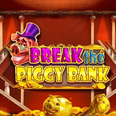 Break the Piggy Bank